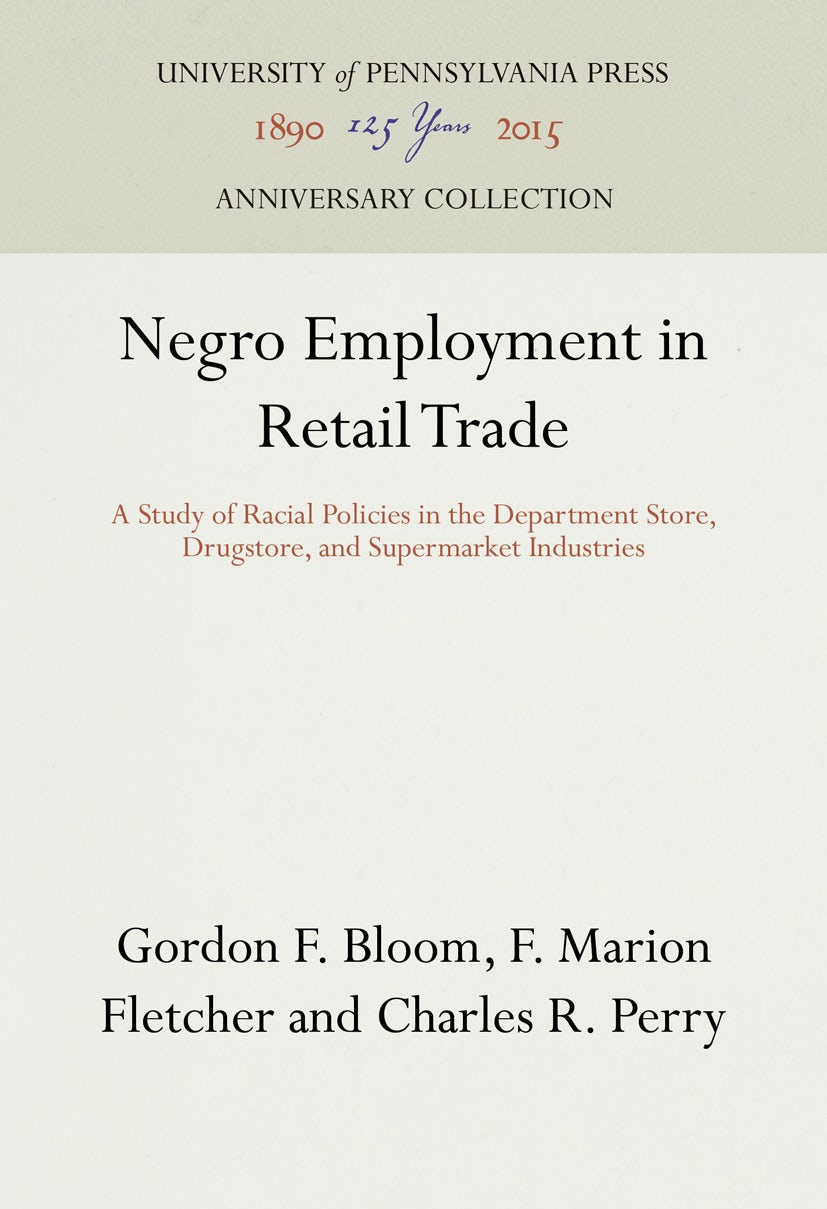 Book cover image for Negro Employment in Retail Trade ISBN: 9781512800487